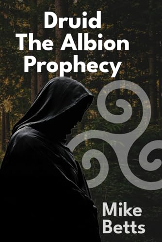 Druid - The Albion Prophecy von Independently published
