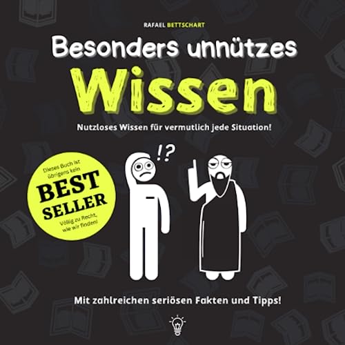 Besonders unnützes Wissen – unnützes Wissen für Erwachsene, Teenager und alles dazwischen! Humorvolle Bücher als lustiges Geschenk für jede Situation.