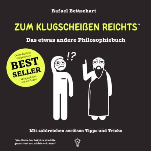 Zum Klugscheißen reichts – das etwas andere Philosophiebuch von Independently published