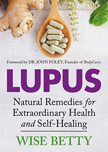 Lupus: Natural Remedies for Extraordinary Health and Self-Healing von Morgan James Publishing