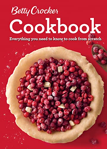 Betty Crocker Cookbook, 12th Edition: Everything You Need to Know to Cook from Scratch: Everything You Need to Know to Cook from Scratch (Comb Bound)