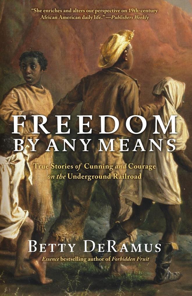 Freedom by Any Means von Atria Books