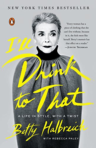 I'll Drink to That: A Life in Style, with a Twist von Penguin Books