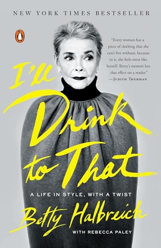 I'll Drink to That: A Life in Style, with a Twist von Random House Books for Young Readers