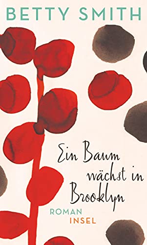 Ein Baum wächst in Brooklyn: Roman von Insel Verlag