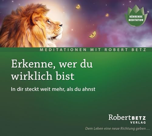 Erkenne, wer du wirklich bist: In dir steckt weit mehr, als du ahnst von Roberto & Philippo, Vlg.