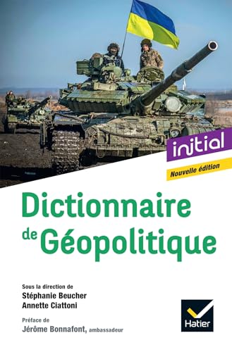 Dictionnaire de Géopolitique - Nouvelle édition 2024 von HATIER