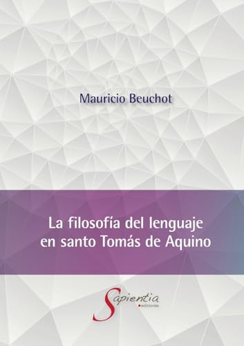 La filosofía del lenguaje en santo Tomás de Aquino von Editorial NUN