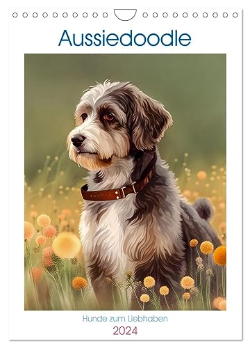Aussiedoodle - Hunde zum Liebhaben (Wandkalender 2024 DIN A4 hoch), CALVENDO Monatskalender: Kreativer Planer mit gemalten Aussiedoodle Bildern (CALVENDO Tiere)