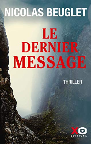 Le dernier message von XO