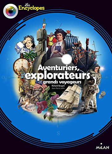Explorateurs, aventuriers et grands voyageurs von Milan