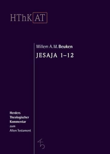 Jesaja 1-12 (Herders Theologischer Kommentar zum Alten Testament)