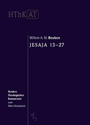 Jesaja 13-27 (Herders Theologischer Kommentar zum Alten Testament)
