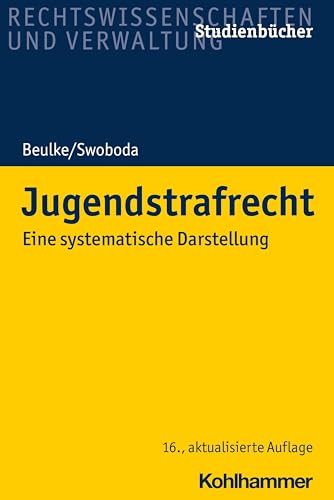 Jugendstrafrecht: Eine systematische Darstellung (Studienbücher Rechtswissenschaft) von Kohlhammer