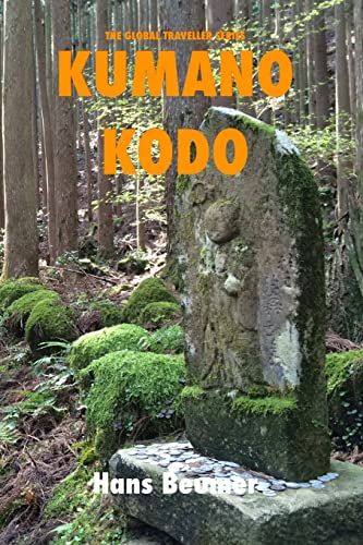 Kumano Kodo - USTrade B/W: Travel Guide in B/W Print (The Global Traveller Series) von Hans Beumer