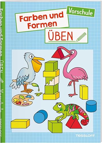 Farben und Formen üben. Vorschule Farben und Formen üben. Vorschule von Tessloff