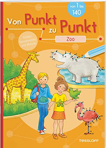 Von Punkt zu Punkt. Zoo: Von 1 bis 140 von Tessloff