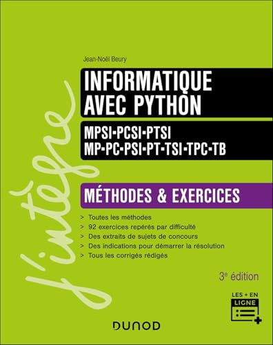 Informatique avec Python - Méthodes et exercices - MPSI-PCSI-PTSI-MP-PC-PSI-PT-TSI-TPC-TB - 3e éd.: Méthodes & exercices von DUNOD