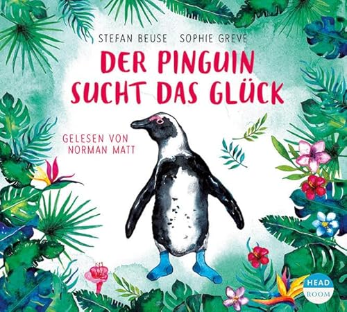 Der Pinguin sucht das Glück: Lesung von Headroom Sound Production