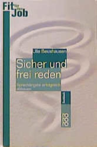 Sicher und frei reden: Sprechängste erfolgreich abbauen von Rowohlt Taschenbuch