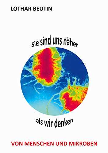 Sie sind uns näher, als wir denken: Von Menschen und Mikroben