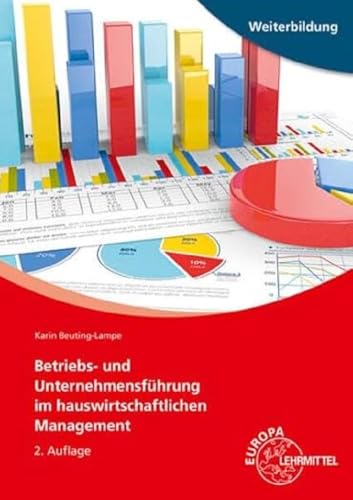 Betriebs- und Unternehmensführung im hauswirtschaftlichen Management