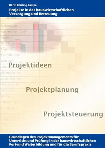 Projekte in der hauswirtschaftlichen Versorgung und Betreuung