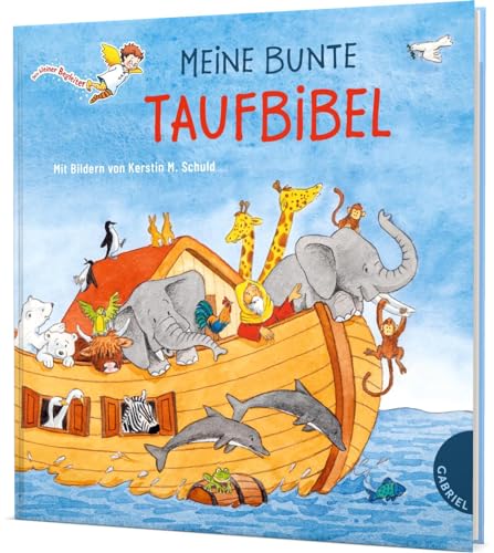 Dein kleiner Begleiter: Meine bunte Taufbibel: Schönes Taufgeschenk, mit Widmungsseite für das Taufkind (Dein kleiner Begleiter: Dein kleiner Begleiter entdeckt mit dir die Welt) von Gabriel in der Thienemann-Esslinger Verlag GmbH