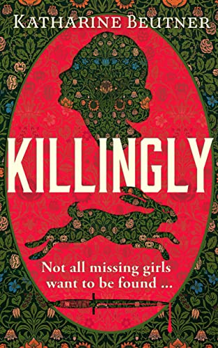 Killingly: A gothic feminist historical thriller, perfect for fans of Sarah Waters and Donna Tartt von Corvus