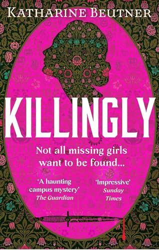 Killingly: A gothic feminist historical thriller, perfect for fans of Sarah Waters and Donna Tartt