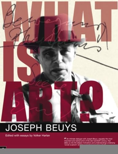 What Is Art?: Conversations with Joseph Beuys