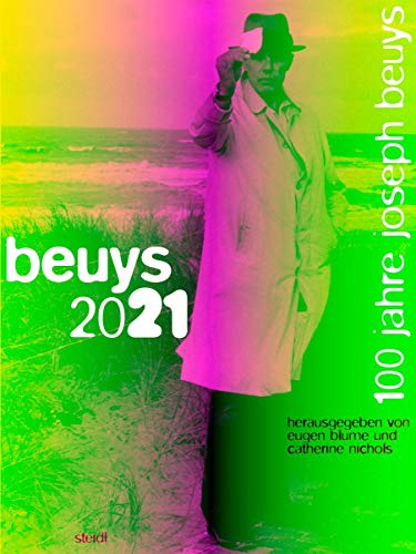 beuys 2021: 100 jahre joseph beuys von Steidl GmbH & Co. OHG