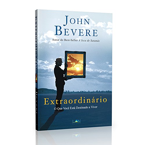 Extraordinario: O Que Você Está Destinado a Viver Extraordinario: O Que Você Está Destinado a Viver