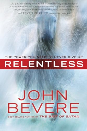 Relentless: The Power You Need to Never Give Up von WaterBrook