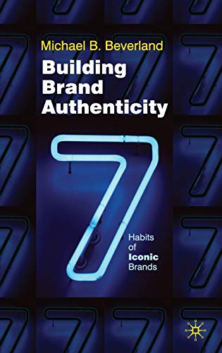 Building Brand Authenticity: 7 Habits of Iconic Brands von MACMILLAN