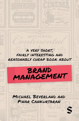 A Very Short, Fairly Interesting and Reasonably Cheap Book about Brand Management (Very Short, Fairly Interesting & Cheap Books) von SAGE Publications Ltd