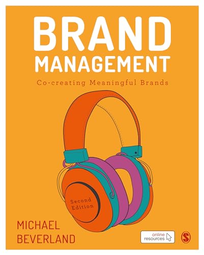 Brand Management: Co-creating Meaningful Brands von Sage Publications