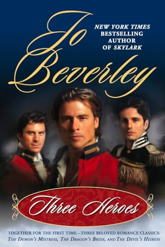 Three Heroes: the Demon's Mistress / the Dragon's Bride / the Devil's Heiress (Rogue Series)