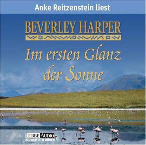 Im ersten Glanz der Sonne, 5 Audio-CD's: Roman. Lesung (Lübbe Audio) von beHEARTBEAT