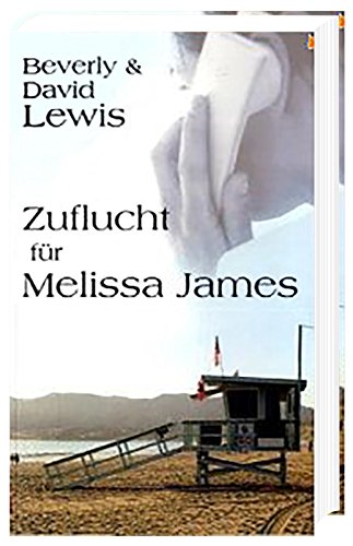 Zuflucht für Melissa James von Francke-Buchhandlung