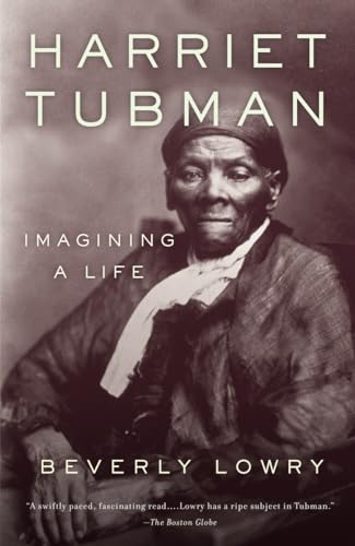 Harriet Tubman: Imagining a Life von Anchor