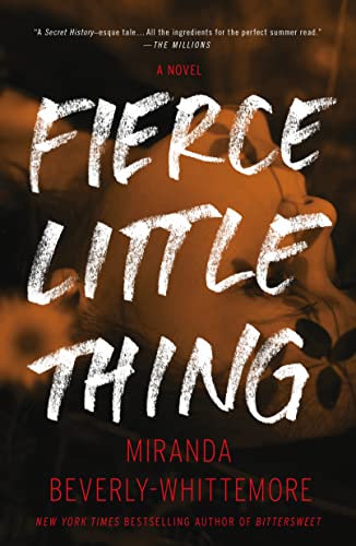 Fierce Little Thing: A Novel von Flatiron Books