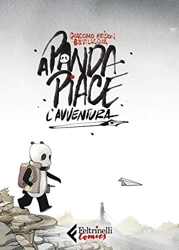 A Panda piace l'avventura (Feltrinelli Comics) von FELTRINELLI COMICS