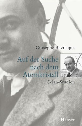 Auf der Suche nach dem Atemkristall: Celan-Studien. Schriftenreihe der Deutschen Akademie für Sprache und Dichtung, Band 19