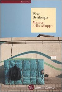 Miseria dello sviluppo (Economica Laterza) von Laterza