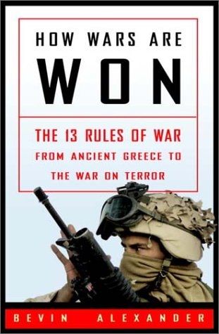 How Wars Are Won: The 13 Rules of War - from Ancient Greece to the War on Terror von Crown