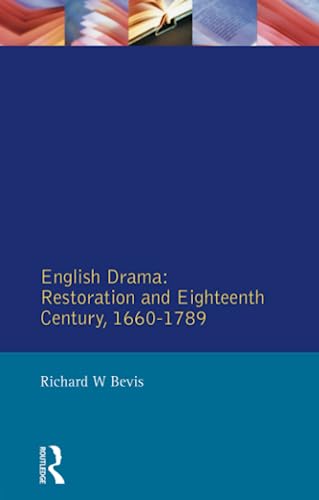 English Drama: Restoration and Eighteenth Century, 1660-1789 (Longman Literature in English) von Routledge