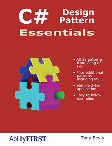 C# Design Pattern Essentials C# Design Pattern Essentials von Ability First Limited