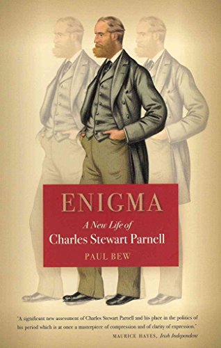 Enigma: A New Life of Charles Stewart Parnell von Gill & Company