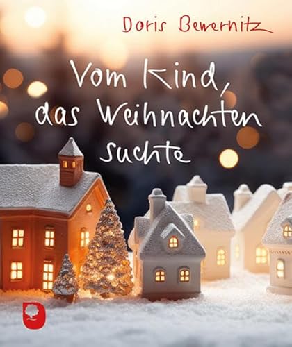 Vom Kind, das Weihnachten suchte (Eschbacher Mini) von Verlag am Eschbach
